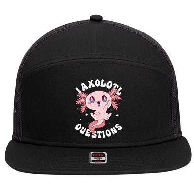 Kawaii I Axolotl Questions Funny Axolotl Lover Cute Axolotl 7 Panel Mesh Trucker Snapback Hat
