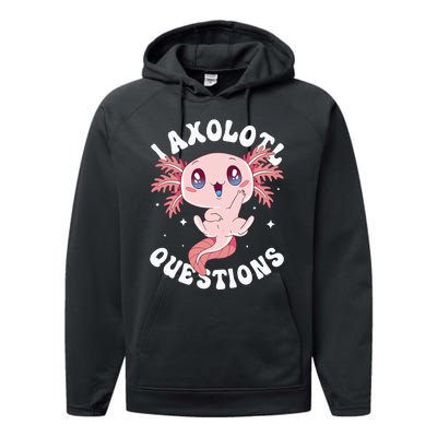 Kawaii I Axolotl Questions Funny Axolotl Lover Cute Axolotl Performance Fleece Hoodie