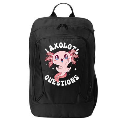 Kawaii I Axolotl Questions Funny Axolotl Lover Cute Axolotl City Backpack