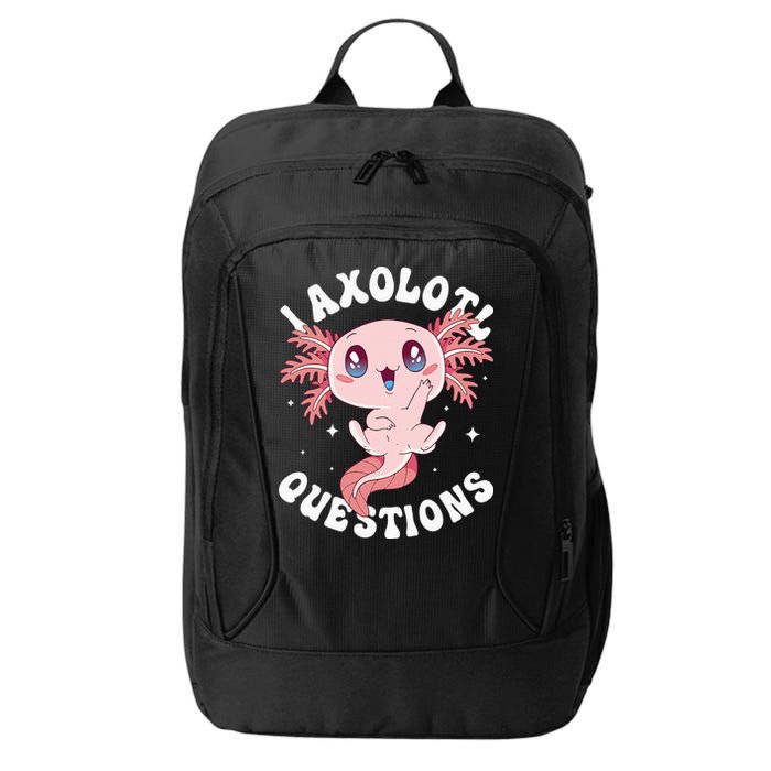 Kawaii I Axolotl Questions Funny Axolotl Lover Cute Axolotl City Backpack