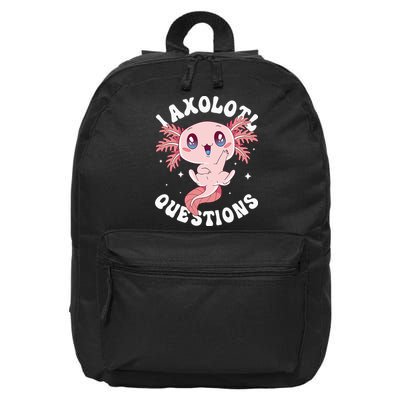 Kawaii I Axolotl Questions Funny Axolotl Lover Cute Axolotl 16 in Basic Backpack