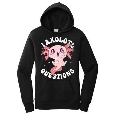 Kawaii I Axolotl Questions Funny Axolotl Lover Cute Axolotl Women's Pullover Hoodie