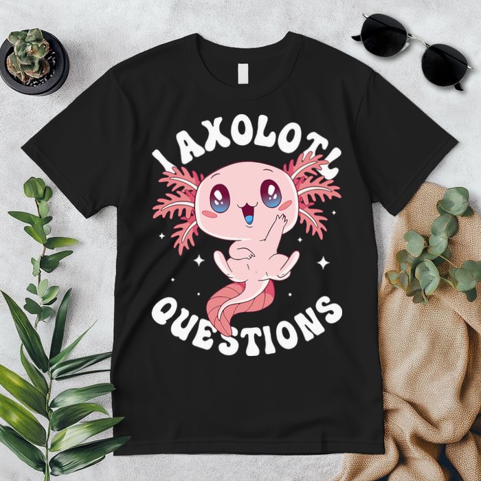 Kawaii I Axolotl Questions Funny Axolotl Lover Cute Axolotl Premium T-Shirt