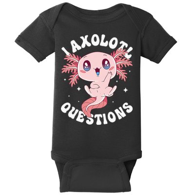 Kawaii I Axolotl Questions Funny Axolotl Lover Cute Axolotl Baby Bodysuit