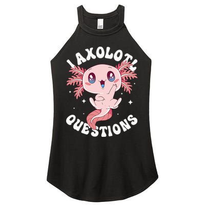 Kawaii I Axolotl Questions Funny Axolotl Lover Cute Axolotl Women's Perfect Tri Rocker Tank