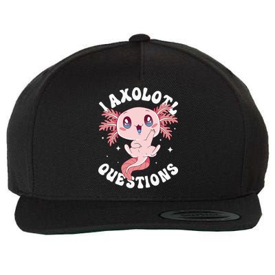 Kawaii I Axolotl Questions Funny Axolotl Lover Cute Axolotl Wool Snapback Cap