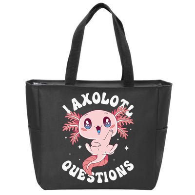 Kawaii I Axolotl Questions Funny Axolotl Lover Cute Axolotl Zip Tote Bag