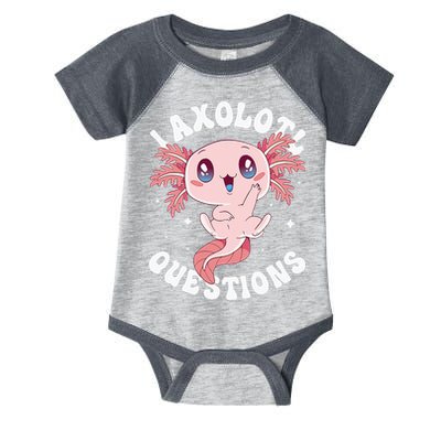Kawaii I Axolotl Questions Funny Axolotl Lover Cute Axolotl Infant Baby Jersey Bodysuit
