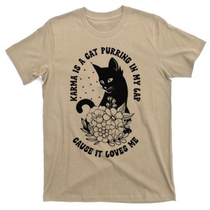 Karma Is A Cat Purring In My Lap Cause It Loves Me Floral Gift T-Shirt