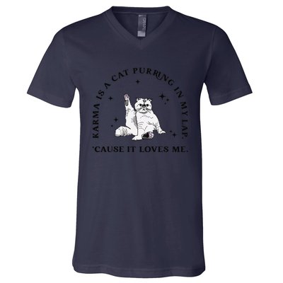 Karma Is A Cat Purring In My Lap Cause It Loves Me Gift V-Neck T-Shirt