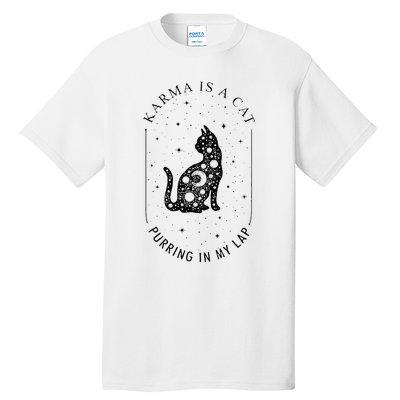 Karma Is A Cat Purring In My Lap Tall T-Shirt