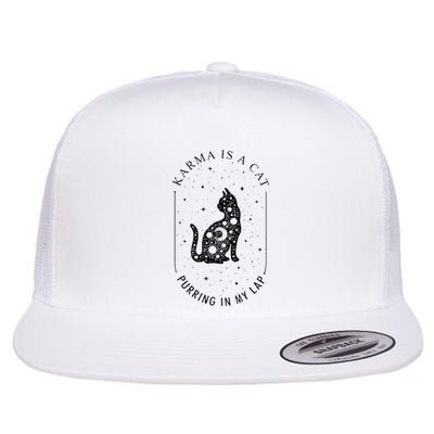 Karma Is A Cat Purring In My Lap Flat Bill Trucker Hat