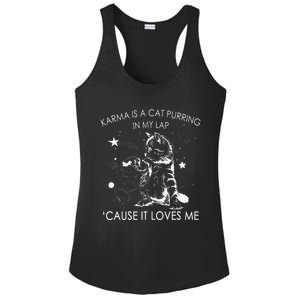 Karma Is A Cat Purring In My Lap Cause It Loves Me Ladies PosiCharge Competitor Racerback Tank