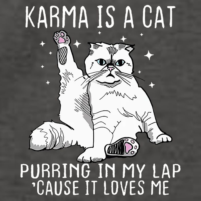 Karma Is A Cat Purring In My Lap Cause Its Loves Me Vector Backpack