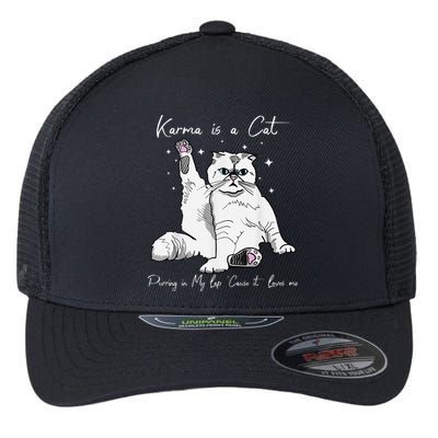 Karma Is A Cat Purring In My Lap Cause It Loves Me Cat Lover Flexfit Unipanel Trucker Cap