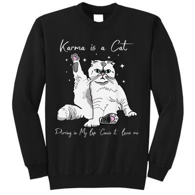 Karma Is A Cat Purring In My Lap Cause It Loves Me Cat Lover Sweatshirt