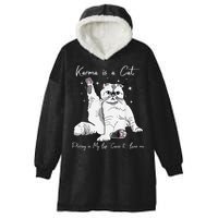 Karma Is A Cat Purring In My Lap Cause It Loves Me Cat Lover Hooded Wearable Blanket