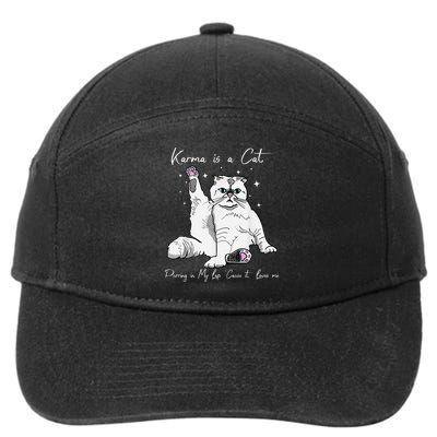 Karma Is A Cat Purring In My Lap Cause It Loves Me Cat Lover 7-Panel Snapback Hat