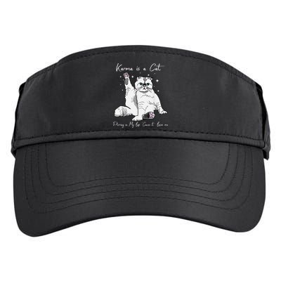 Karma Is A Cat Purring In My Lap Cause It Loves Me Cat Lover Adult Drive Performance Visor
