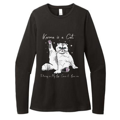 Karma Is A Cat Purring In My Lap Cause It Loves Me Cat Lover Womens CVC Long Sleeve Shirt