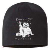 Karma Is A Cat Purring In My Lap Cause It Loves Me Cat Lover Sustainable Beanie
