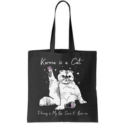 Karma Is A Cat Purring In My Lap Cause It Loves Me Cat Lover Bag