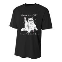 Karma Is A Cat Purring In My Lap Cause It Loves Me Cat Lover Youth Performance Sprint T-Shirt