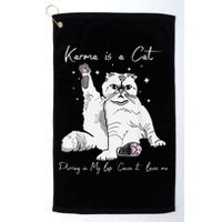 Karma Is A Cat Purring In My Lap Cause It Loves Me Cat Lover Golf Towel
