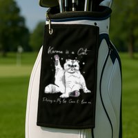 Karma Is A Cat Purring In My Lap Cause It Loves Me Cat Lover Golf Towel