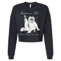 Karma Is A Cat Purring In My Lap Cause It Loves Me Cat Lover Cropped Pullover Crew
