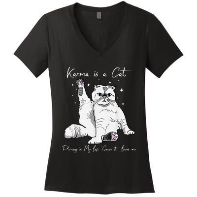 Karma Is A Cat Purring In My Lap Cause It Loves Me Cat Lover Women's V-Neck T-Shirt