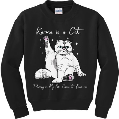 Karma Is A Cat Purring In My Lap Cause It Loves Me Cat Lover Kids Sweatshirt
