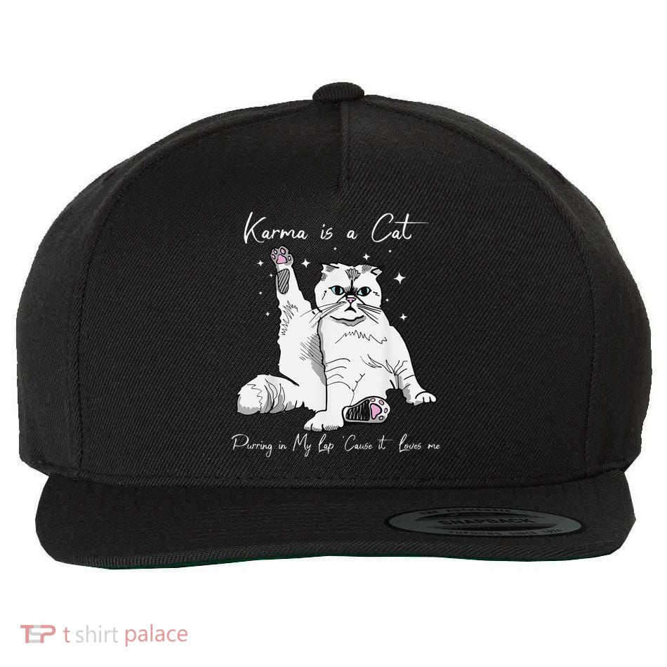 Karma Is A Cat Purring In My Lap Cause It Loves Me Cat Lover Wool Snapback Cap