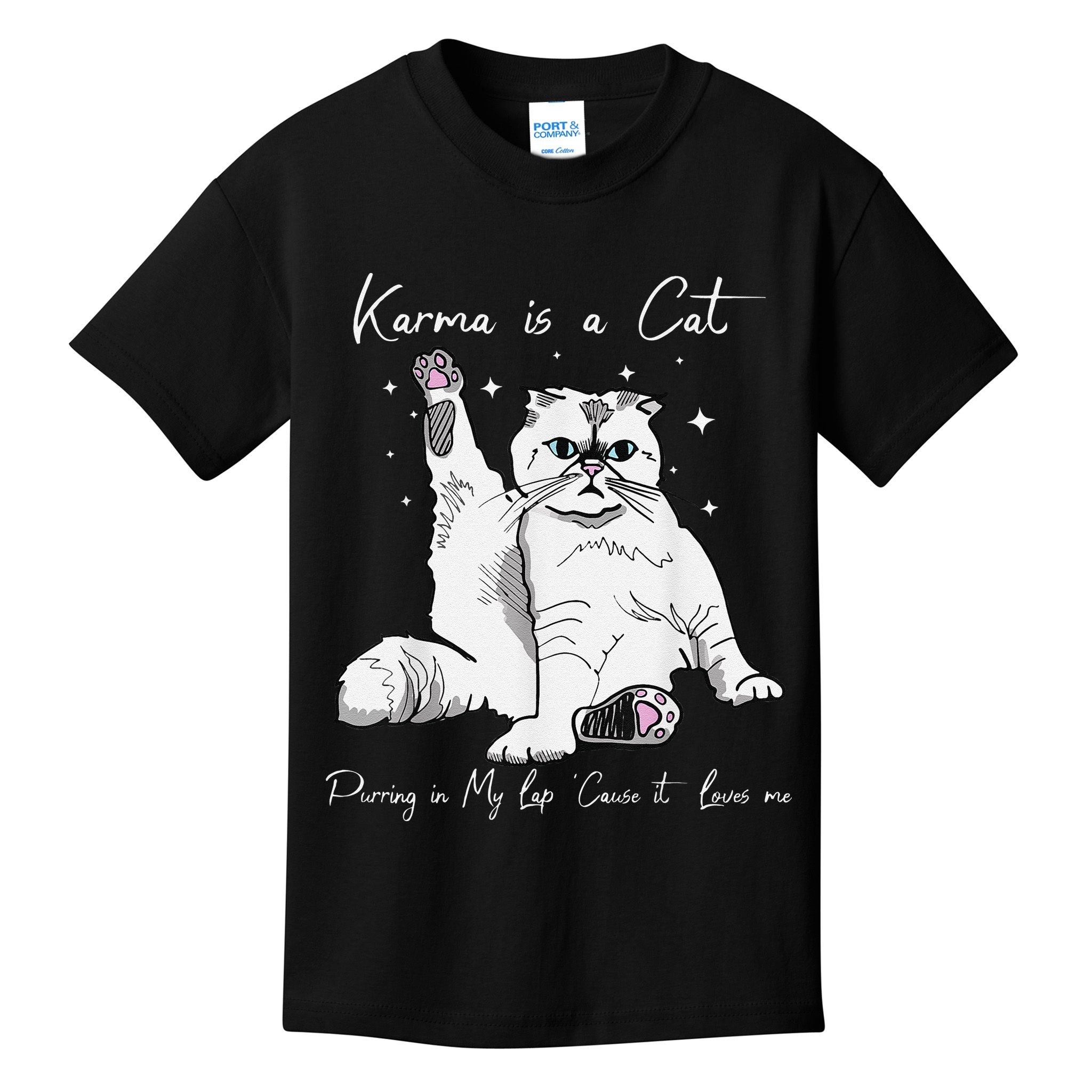 Karma Is A Cat Purring In My Lap Cause It Loves Me Cat Lover Kids T-Shirt