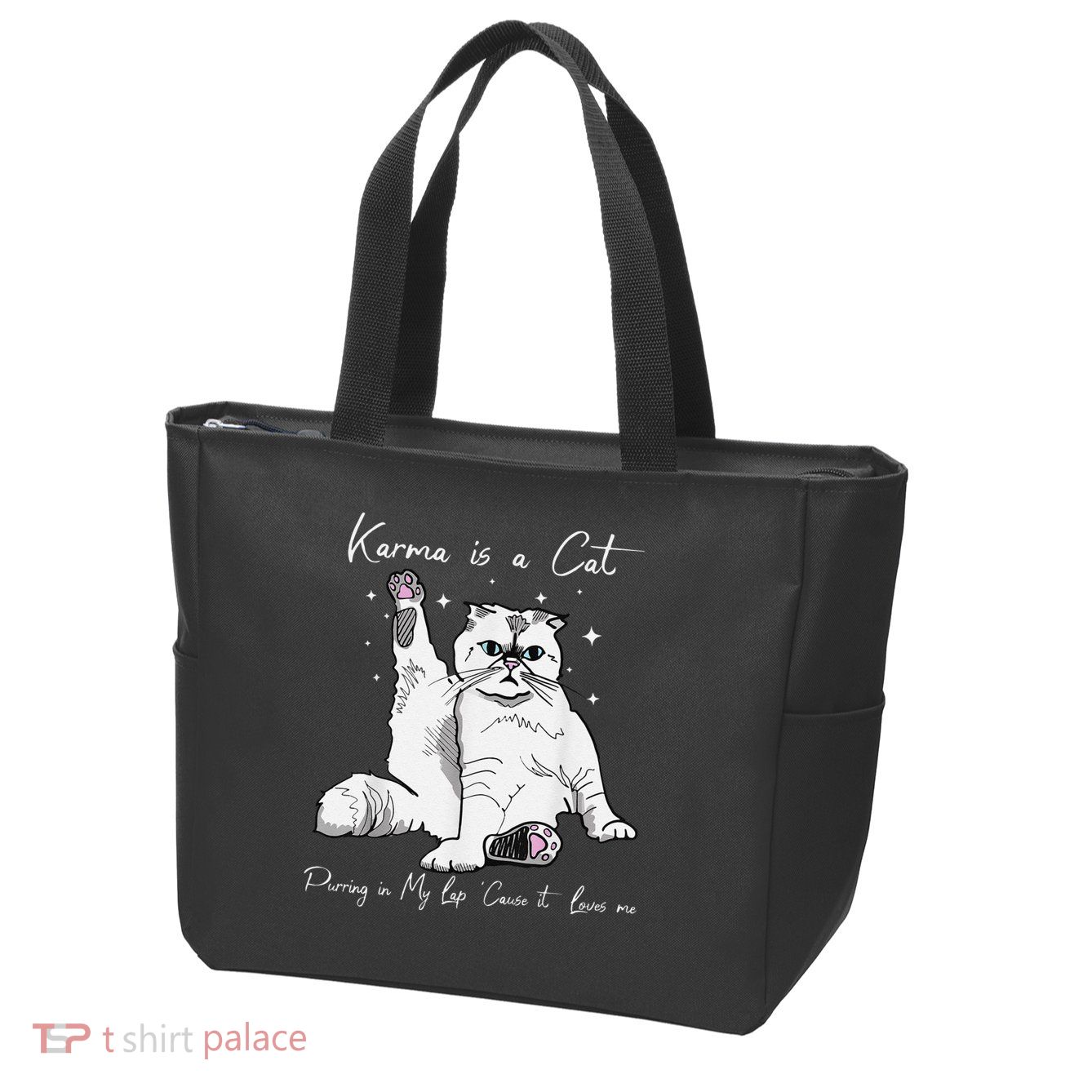 Karma Is A Cat Purring In My Lap Cause It Loves Me Cat Lover Zip Tote Bag