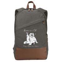 Karma Is A Cat Purring In My Lap Cause It Loves Me Cat Lover Cotton Canvas Backpack