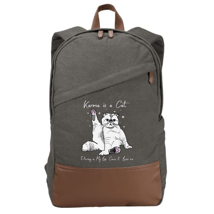 Karma Is A Cat Purring In My Lap Cause It Loves Me Cat Lover Cotton Canvas Backpack