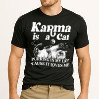 Karma Is A Cat Purring In My Lap Cause It Loves Me Performance Shirt