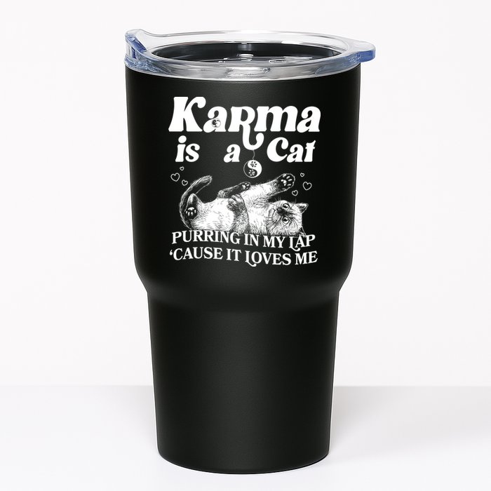 Karma Is A Cat Purring In My Lap Cause It Loves Me Tumbler
