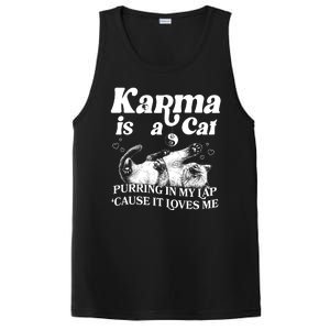 Karma Is A Cat Purring In My Lap Cause It Loves Me PosiCharge Competitor Tank