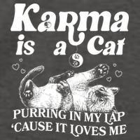 Karma Is A Cat Purring In My Lap Cause It Loves Me Vector Backpack