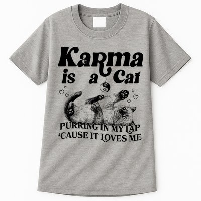 Karma Is A Cat Purring In My Lap Cause It Loves Me Tall T-Shirt
