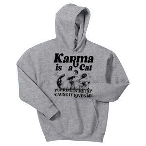 Karma Is A Cat Purring In My Lap Cause It Loves Me Kids Hoodie