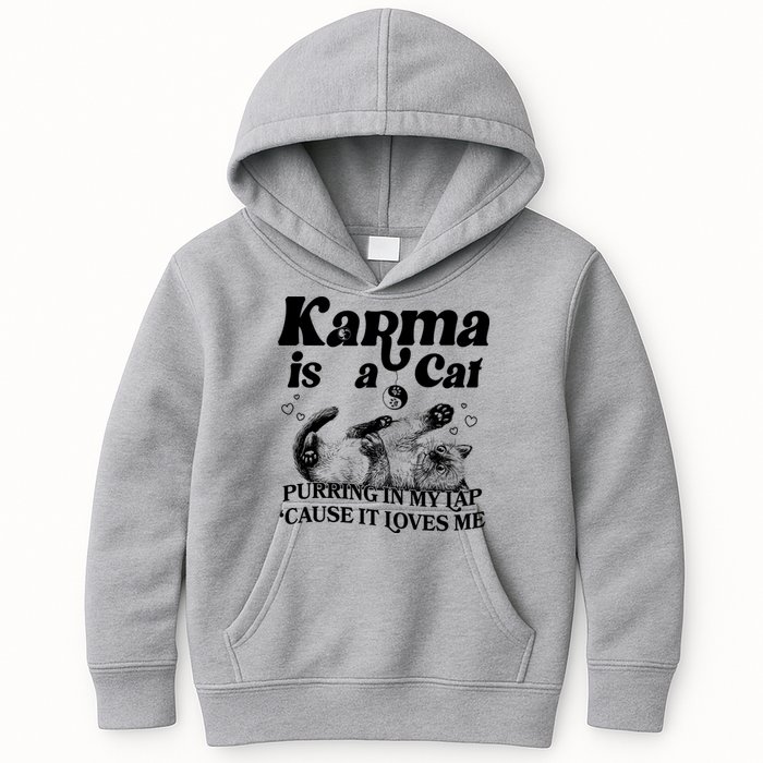 Karma Is A Cat Purring In My Lap Cause It Loves Me Kids Hoodie