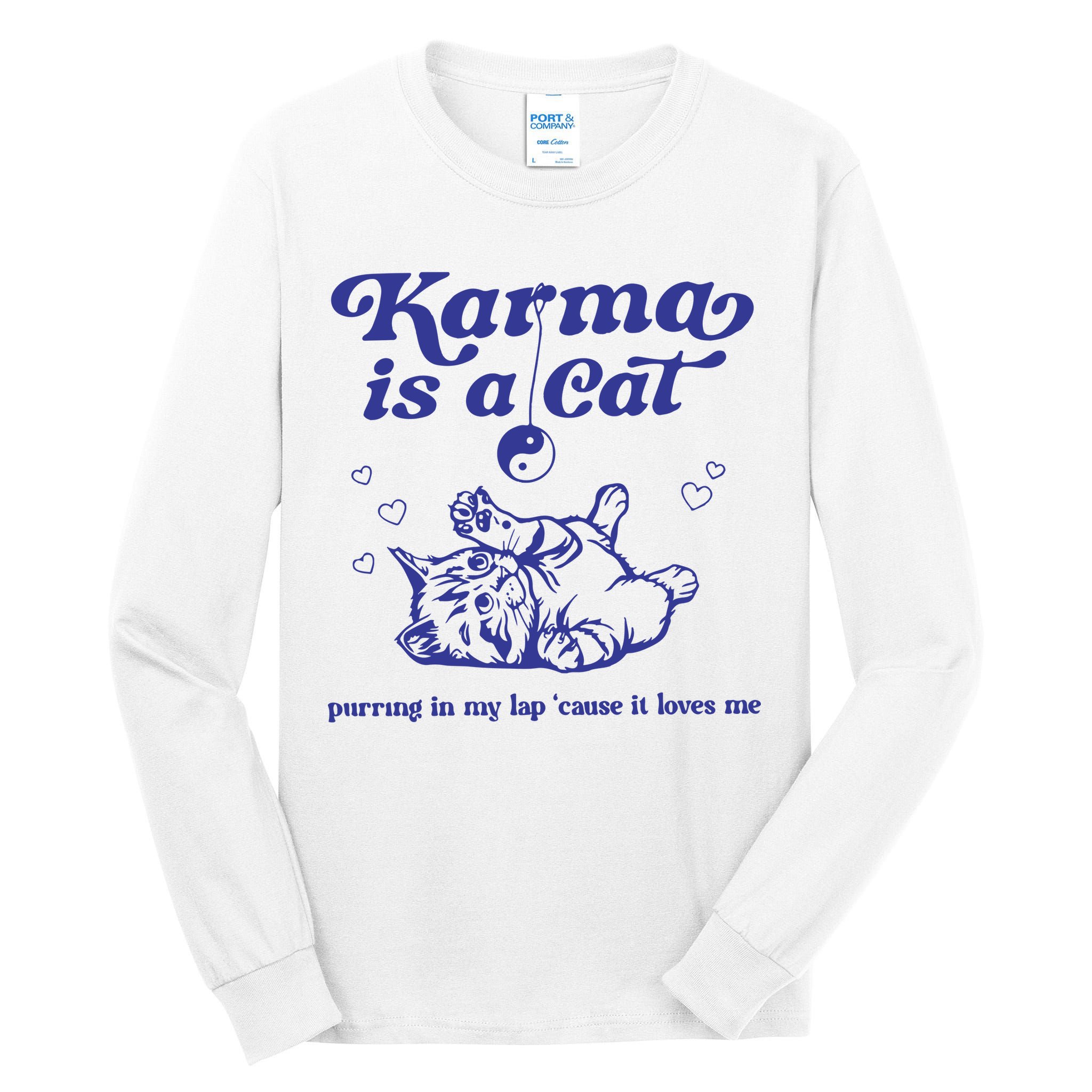 Karma Is A Cat Tall Long Sleeve T-Shirt