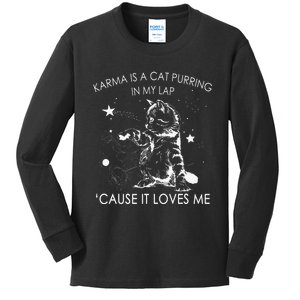 Karma Is A Cat Purring In My Lap Cause It Loves Me Cat Lover Kids Long Sleeve Shirt