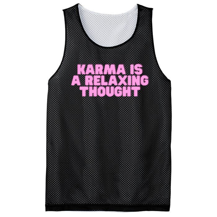 Karma Is A Relaxing Thought Funny Revenge Joke Meme Mesh Reversible Basketball Jersey Tank