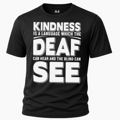 Kindness Is A Language Which Deaf Performance Shirt