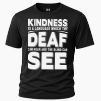 Kindness Is A Language Which Deaf Performance Shirt