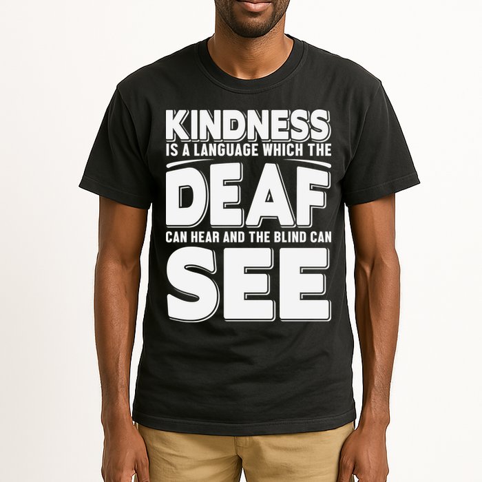 Kindness Is A Language Which Deaf Tall T-Shirt